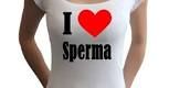 I love my Sperma