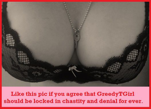 GreedyTGirl Chastity