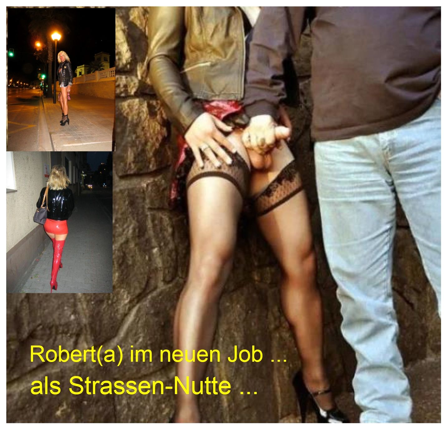 Robert now as street-hooker Roberta