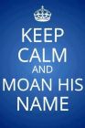 moan his name