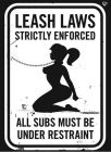 Leash Laws Strictly Enforced
