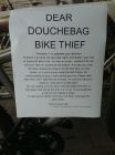 Dear DOUCHEBAG Bike Thief