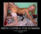 birth-control-for-dummies-anal-naughty-demotivational-poster-1298597868