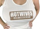 Hotwives love chocolate